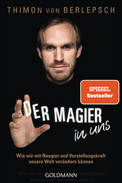 Der Magier in uns von Bachmann,  Daniel Oliver, Berlepsch,  Thimon von