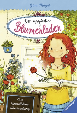 Der magische Blumenladen, Band 6: Eine himmelblaue Überraschung von Mayer,  Gina, Tourlonias,  Joelle