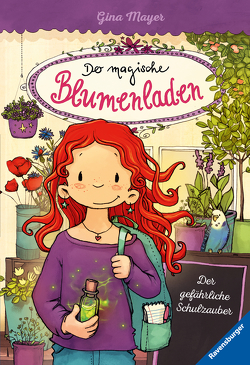 Der magische Blumenladen, Band 9: Der gefährliche Schulzauber von Mayer,  Gina, Tourlonias,  Joelle