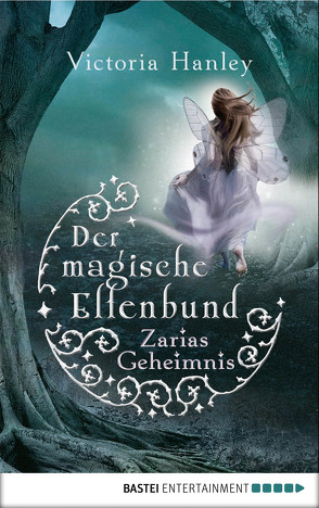 Der magische Elfenbund – Zarias Geheimnis von Hanley,  Victoria, Lecker,  Ann