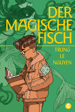 Der Magische Fisch von Nguyen,  Trung Le