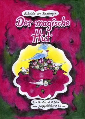 Der magische Hut von von Riedlingen,  Gabriele