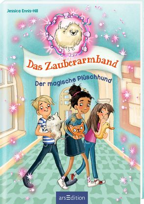 Das Zauberarmband – Der magische Plüschhund von Ennis-Hill,  Jessica, Hardt,  Iris, Jansson,  Kati