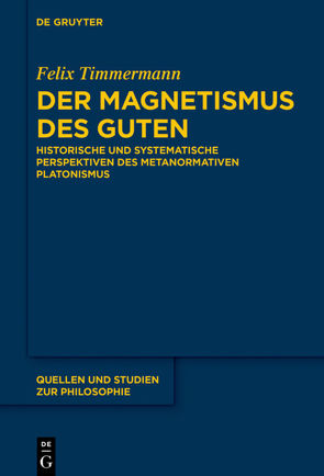 Der Magnetismus des Guten von Timmermann,  Felix