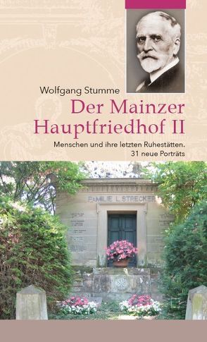 Der Mainzer Hauptfriedhof von Stumme,  Wolfgang