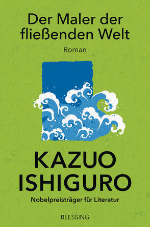 Der Maler der fließenden Welt von Ishiguro,  Kazuo, Zahn,  Hartmut