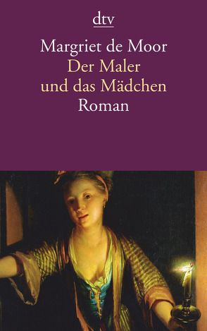 Der Maler und das Mädchen von Beuningen,  Helga van, Moor,  Margriet de