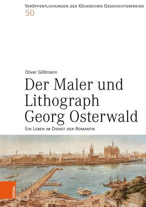 Der Maler und Lithograph Georg Osterwald von Glißmann,  Oliver