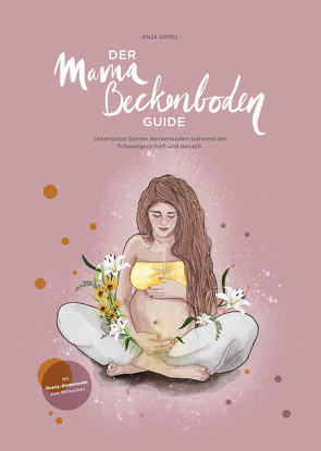 Der Mama Beckenboden Guide von Sippel,  Anja