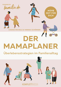 Der Mamaplaner von Michels,  Cosima, Schörner,  Verena