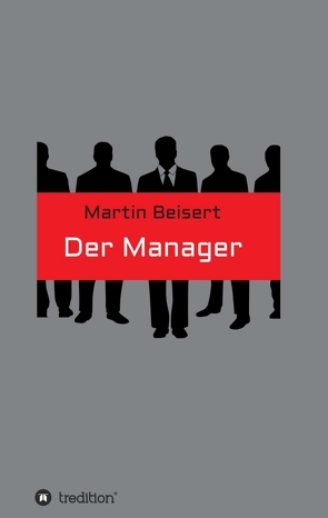 Der Manager von Beisert,  Martin