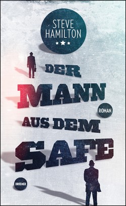 Der Mann aus dem Safe von Diemerling,  Karin, Hamilton,  Steve