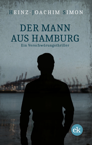 Der Mann aus Hamburg von Simon,  Heinz-Joachim