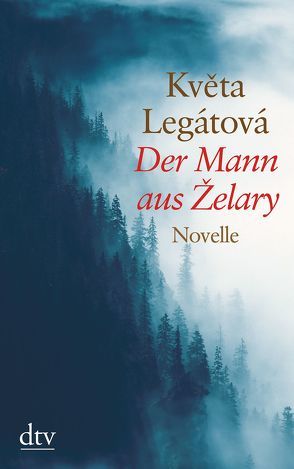 Der Mann aus Želary von Legátová,  Kveta, Marzolff,  Sophia