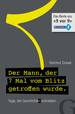 Der Mann, der 7 Mal vom Blitz getroffen wurde von Grawe,  Hartmut