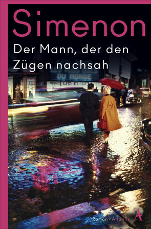 Der Mann, der den Zügen nachsah von Ostermeyer,  Ulrike, Simenon,  Georges