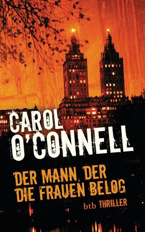 Der Mann, der die Frauen belog von O'Connell,  Carol, Orth-Guttmann,  Renate