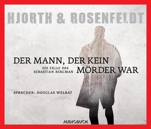 Der Mann, der kein Mörder war von Hjorth,  Michael, Rosenfeldt,  Hans, Welbat,  Douglas, Wollny,  Julian