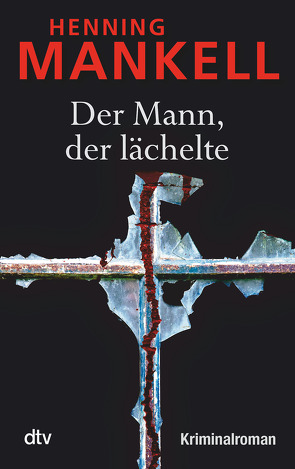 Der Mann, der lächelte von Gloßmann,  Erik, Mankell,  Henning