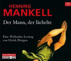 Der Mann, der lächelte (Ein Kurt-Wallander-Krimi 5) von Gloßmann,  Erik, Mankell,  Henning, Pleitgen,  Ulrich