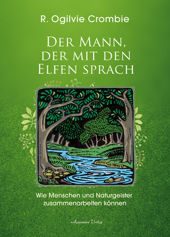 Der Mann, der mit den Elfen sprach von Crombie,  Robert Ogilvie