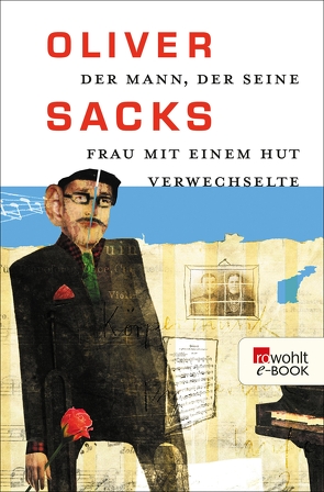 Der Mann, der seine Frau mit einem Hut verwechselte von Gunsteren,  Dirk van, Sacks,  Oliver