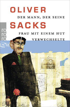 Der Mann, der seine Frau mit einem Hut verwechselte von Gunsteren,  Dirk van, Kober,  Hainer, Sacks,  Oliver