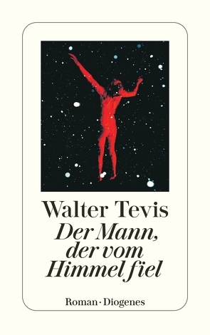 Der Mann, der vom Himmel fiel von de Hollanda,  Roberto, pociao, Tevis,  Walter