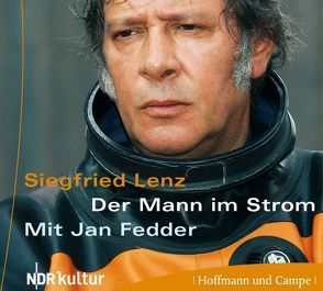 Der Mann im Strom von Fedder,  Jan, Lenz,  Siegfried