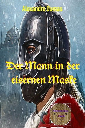 Der Mann in der eisernen Maske von Brendel,  Walter, Dumas d.Ä.,  Alexandre