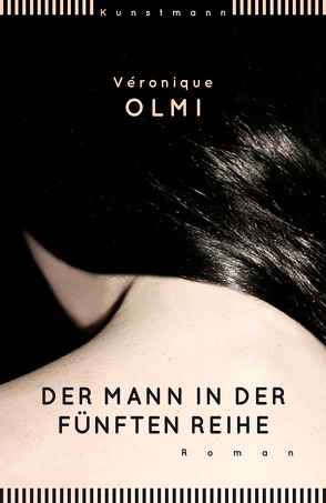 Der Mann in der fünften Reihe von Olmi,  Véronique, Steinitz,  Claudia