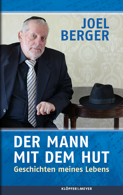 »Der Mann mit dem Hut« von Berger,  Joel, Dalos,  György, Kloos,  Heidi-Barbara