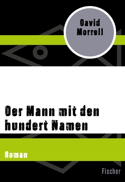 Der Mann mit den hundert Namen von Morrell,  David, Petersen,  Gisela, Petersen,  Hans