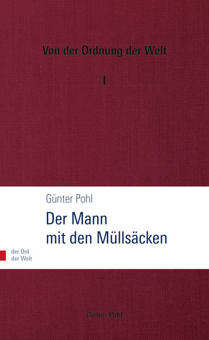 Der Mann mit den Müllsäcken von Pohl,  Günter