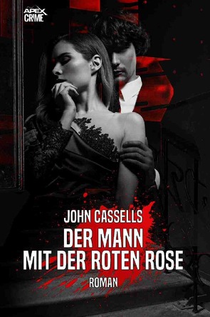 DER MANN MIT DER ROTEN ROSE von Cassells,  John, Dörge,  Christian