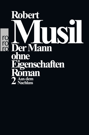 Der Mann ohne Eigenschaften II von Frisé,  Adolf, Musil,  Robert