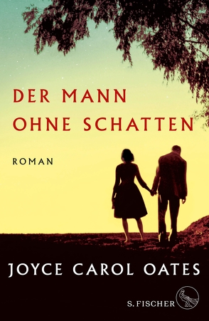 Der Mann ohne Schatten von Morawetz,  Silvia, Oates,  Joyce Carol