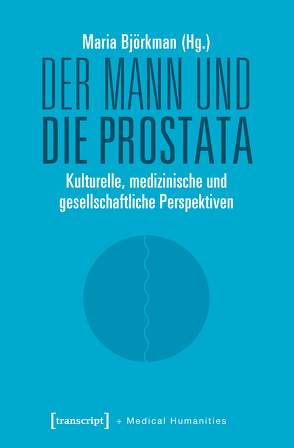 Der Mann und die Prostata von Björkman,  Maria