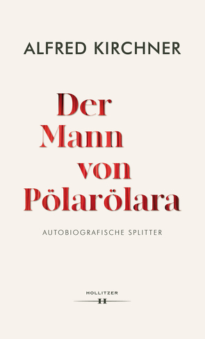 Der Mann von Pölarölara von Kirchner,  Alfred