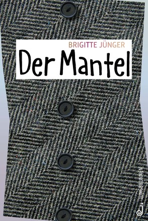 Der Mantel von Jünger,  Brigitte