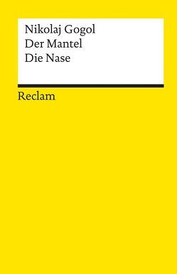 Der Mantel. Die Nase von Gogol,  Nikolaj, Reissner,  Eberhard