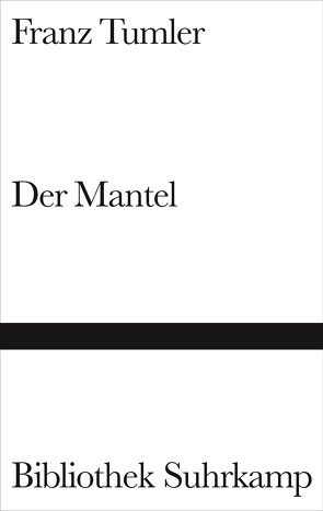 Der Mantel von Kubin,  Alfred, Paulick,  Otto, Schmidt-Dengler,  Wendelin, Tumler,  Franz