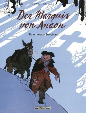 Der Marquis von Anaon von Bonhomme,  Matthieu, Schott,  Eckart, Vehlmann,  Fabien