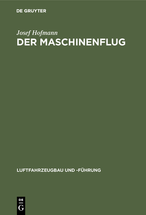 Der Maschinenflug von Hofmann,  Josef