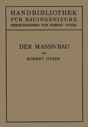 Der Massivbau von Otzen,  Robert