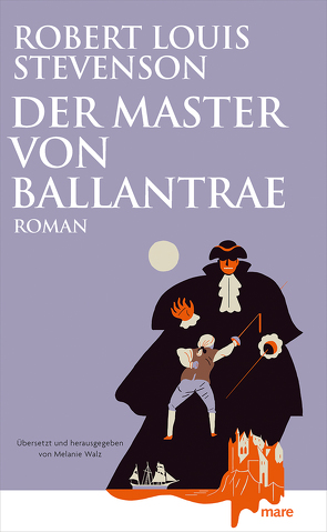 Der Master von Ballantrae von Stevenson,  Robert Louis, Walz,  Melanie