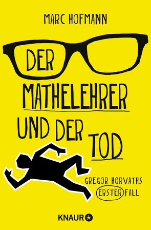 Der Mathelehrer und der Tod von Hofmann,  Marc