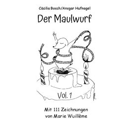 Der Maulwurf von Bosch,  Cäcilia, Hufnagel,  Ansgar