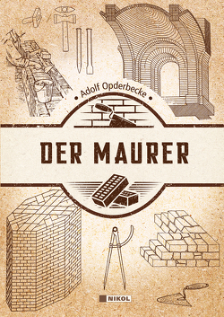 Der Maurer von Opderbecke,  Adolf