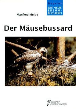 Der Mäusebussard von Melde,  Manfred